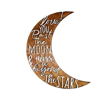 Letrero I Love You Past the Moon and Miss You Beyond the Stars Foto 1 de 3