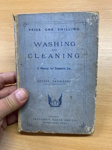 c1890 "WASHING AND CLEANING" BESSIE TREMAINE HARDBACK BOOK (P2) - Picture 1 of 14