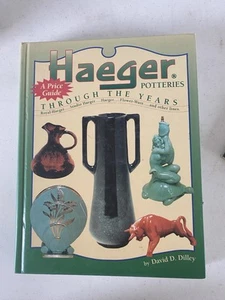 Haeger Potteries Through the Years: A Price Guide by David Dilley (Hardcover) - Picture 1 of 13