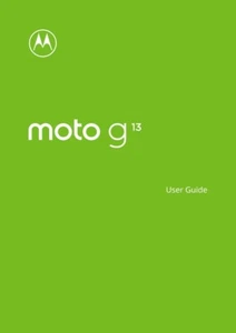 MOTOROLA MOTO G13 5g DRUKOWANA INSTRUKCJA OBSŁUGI PODRĘCZNIK 226 STRON - Zdjęcie 1 z 1