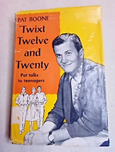 1958 Vtg "TWIXT TWELVE AND TWENTY" Pat Boone HC DJ Pat Talks To Teenagers Book - Picture 1 of 8