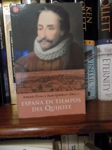 España en tiempos del Quijote, Antonio Feros & Juan Gelabert, 2005 - Picture 1 of 1