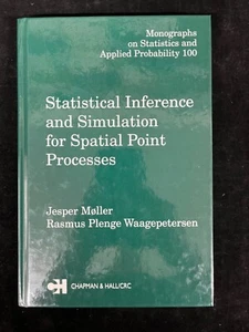 Statistical Inference and Simulation for Spatial Point Processes by Moller, New - Picture 1 of 6