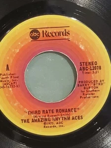 AMAZING RHYTHM ACES 7" 45 RPM "Third Rate Romance" & " Mystery Train" VG Cond. - Picture 1 of 2