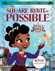 The Square Root Of Possible: A Jingle Jangle Story By David E. Talbert Hardcover
