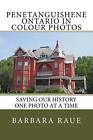 Penetanguishene Ontario In Colour Photos: Saving Our History One Photo At A T<|