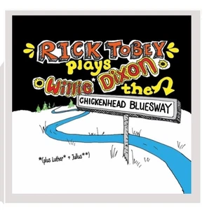 Rick Tobey Plays Willie Dixon by Rick Tobey CD 2010 - Bild 1 von 1