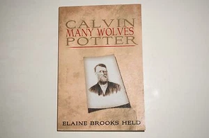 SIGNED Calvin Many Wolves Potter by Elaine Brooks Held Paperback Book (English) - Picture 1 of 7