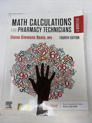 Math Calculations for Pharmacy Technicians. Fourth Edition.  Beale. *Code Avail* - Image 1 of 4
