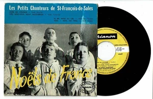 NOËL DE FRANCE Disque 45T PETITS CHANTEURS St FRANCOIS DE SALES - TRIANON 45077 - Picture 1 of 2
