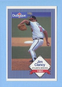 Jim Clancy - 1991 Dubuque Hotdogs - Atlanta Braves Card - SGA - Regional Issue
