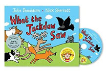 What the Jackdaw Saw : Book and CD Pack Hybrid Julia Donaldson