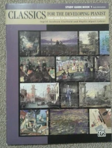 Classics For The Developing Pianist Study Guide Book 1 Clarfield Lehrer - Picture 1 of 1