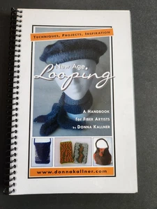 New Age Looping Fiber Arts Naalbinding Kellner 2009 HTF - Picture 1 of 5