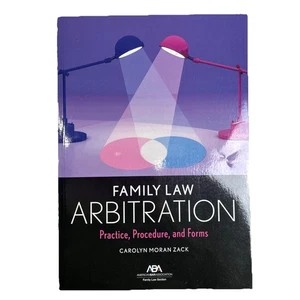 Family Law Arbitration : Practice, Procedure, and Forms by Carolyn Moran Zack... - Picture 1 of 12