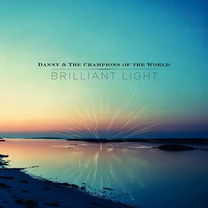Danny & The Champions Of the World - Brilliant Light (Ltd 3LP Vinyl) NEU - Picture 1 of 1