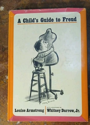 1st ed./1st print "A Child's Guide To Freud" Louise Armstrong 1963 HC DJ   - Image 1 of 4