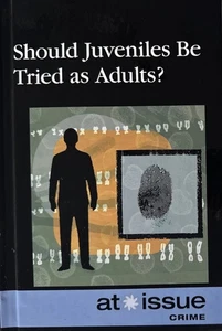 Should Juveniles Be Tried as Adults? HC *EXCELLENT* - Picture 1 of 4