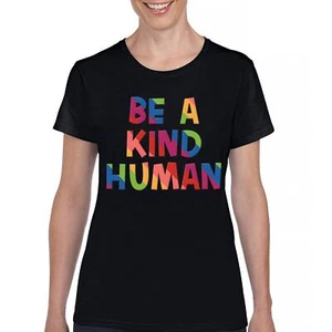 Be a Kind Human Puff Print T-Shirt Positive Message Diversity Peace Women's Tee - Picture 1 of 50