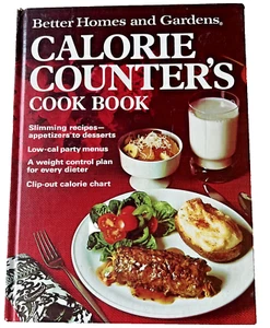 Calorie Counters Cookbook Better Homes & Gardens Recipes Cook Book Vintage 1970 - Picture 1 of 4