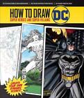 How to Draw: DC by Steve Bunche (English) Paperback Book