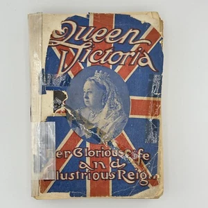Queen Victoria - Her Glorious Life and Illustrious Reign (Antique 1901) - Bild 1 von 12