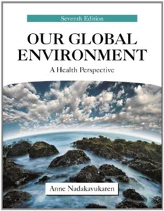 Our Global Environment : A Health Perspective Paperback Anne Nada - Picture 1 of 2