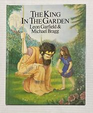 The King In The Garden Leon Garfield & Michael Bragg 1984 Methuen Childrens Book