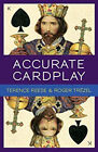Accurate Card Play at Bridge Terence, Horton, Mark Howard, Trézel