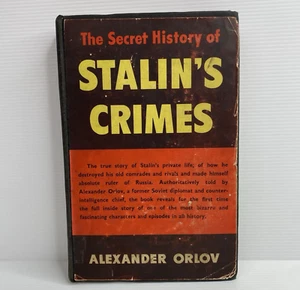 The Secret History of Stalin's Crimes Alexander Orlov Hc 1954 1st Ed Nazi Hitler - Picture 1 of 14
