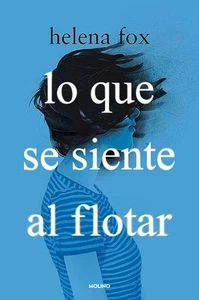 Lo que se siente al flotar / How It Feels to Float by Helena Fox Paperback Book - Picture 1 of 1