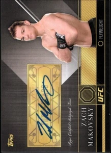 2016 Topps UFC Top of the Class #TCAZM Zach Makovsky Auto - NM-MT - Picture 1 of 2