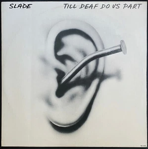 SLADE - Till Deaf Do Us Part PROMO BRAZIL VINYL LP 1981 RCA 104.7099 NM - Picture 1 of 5