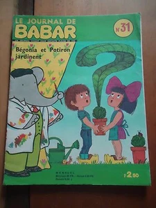 The Journal Babar N º 31 1971 Laurent de Brunhoff Jardinería Plantación - Picture 1 of 1