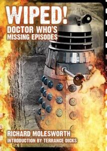 Abgewischt! Doctor Who's Missing Episoden, Richard Molesworth
