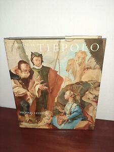 Giambattista Tiepolo: Sein Leben und seine Kunst Hardcover Michael Levey
