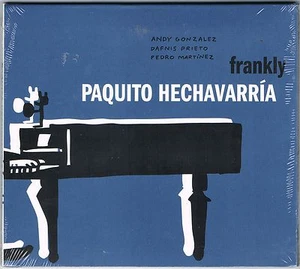 Paquito Hechavarrìa Frankly CD NUOVO - Picture 1 of 1