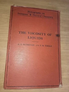The Viscosity Of Liquids Monographs Inorganic & Physical Chemistry Vintage 1914 - Imagen 1 de 10