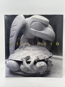 Bill Reid Doris Shadbolt Hardcover - Picture 1 of 7