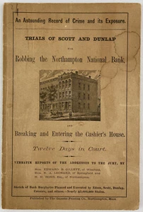 Trials of Scott and Dunlap for Robbing the Northampton National Bank, 1877, PBK - Picture 1 of 6
