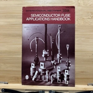 International Rectifier Semiconductor Fuse Applications Handbook 1972 - Picture 1 of 19