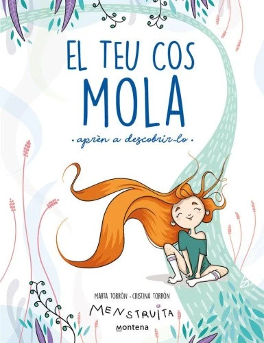 El teu cos mola (aprèn a descobrir-lo) (Menstruita) [Catalan] [Paperback] - Imagen 1 de 1