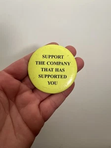 Spilla Anti Unione Pulsante Vntg Società di Supporto Che Ti Sosteneva Metallo Giallo Tonda - Foto 1 di 2