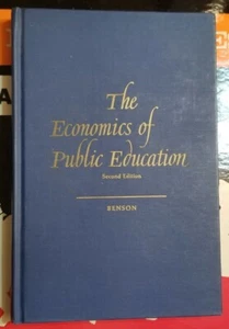 1968 The Economics of Public Education, Charles Benson Hardcover Scarce VTG HC - Imagen 1 de 13