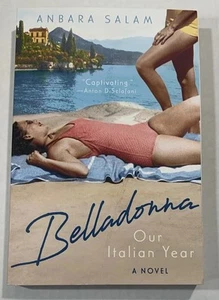 Belladonna: Our Italian Year by Anbara Salam – Romance Novel – Paperback – NEW - Foto 1 di 6
