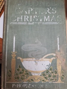 Colonel Carter's XMAS F Hopkinson Smith 1903 Antique Book - Picture 1 of 10