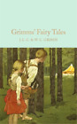 The Brothers Grimm Grimms' Fairy Tales (Relié) Macmillan Collector's Library