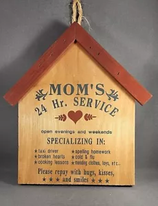 Mom’s 24 Hour Service Hanging Wood Wall Plaque House Heart - Picture 1 of 2