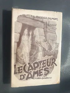 Le capteur d'ames Barbier Daumont 1947 TRES BON ETAT - Foto 1 di 3