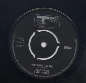 JIMI HENDRIX & CURTIS KNIGHT - HOW WOULD YOU FEEL. 1967 UK BLUES ROCK 7" SINGLE - Picture 1 of 2